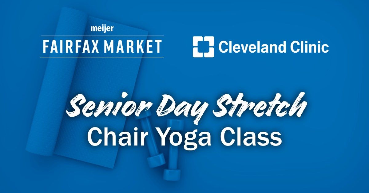 Senior Day Stretch: Chair Yoga Class with Cleveland Clinic