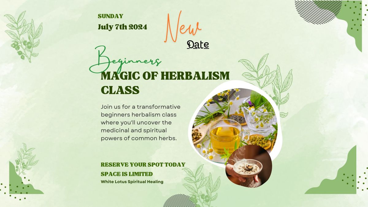 Beginners Magic of Herbalism Class