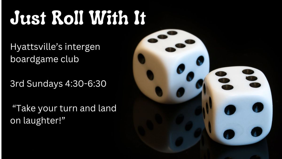 Just Roll With It: Boardgame Club