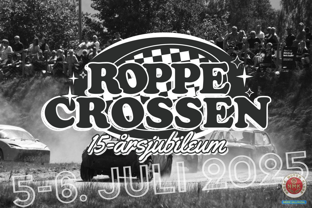 ROPPECROSSEN 2025 \/\/ 15\u00c5RSJUBILEUM