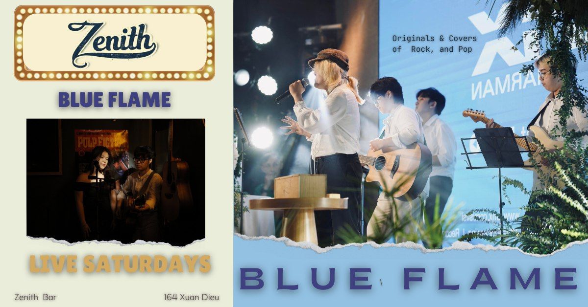 Blue Flame \u2022 Live Saturdays - Zenith Lounge