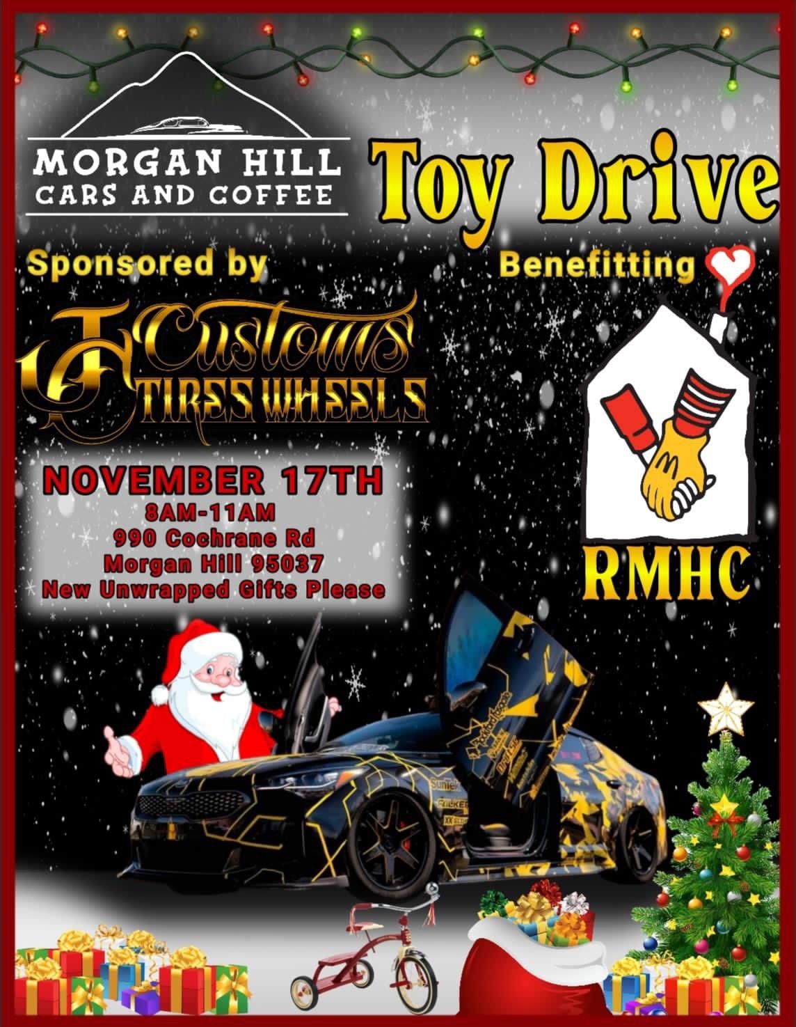 MORGAN HILL CARS AND COFFEE TOY DRIVE for RONALD MCDONALD HOUSE CHARITIES BAY AREA