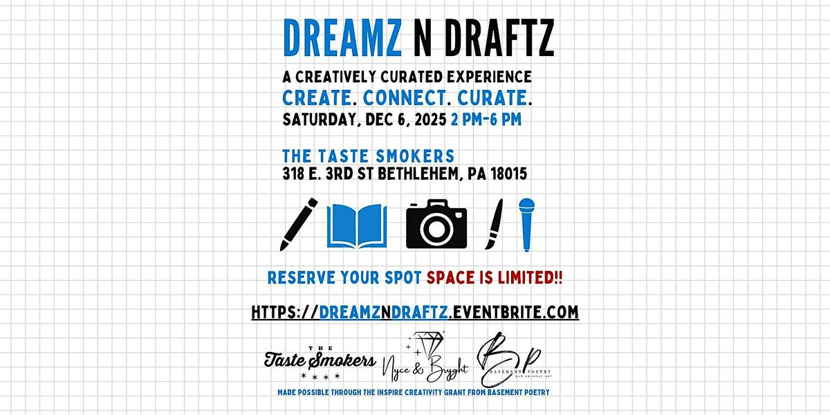 Dreamz & Draftz: A Creatively Curated Experience