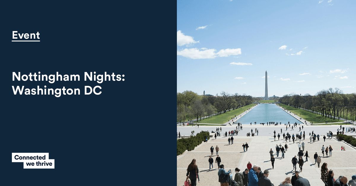 Nottingham Nights: Washington DC