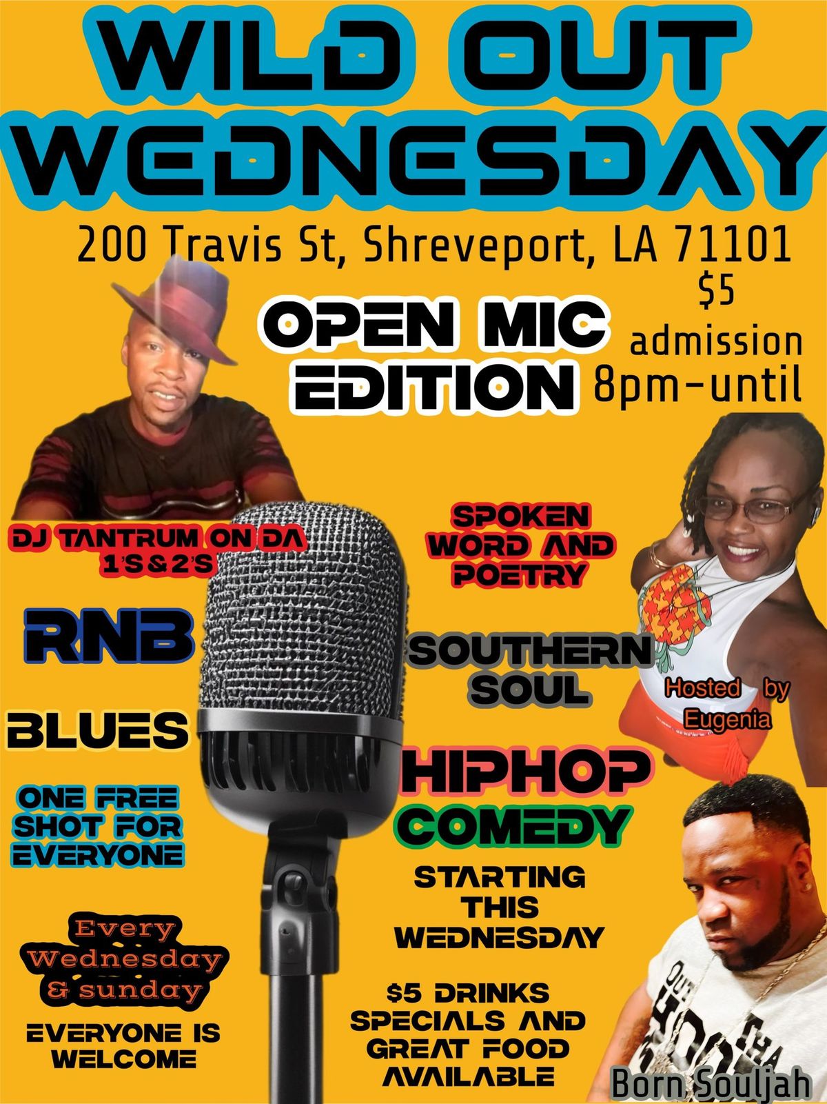 Wild out Wednesday (open mic Edition)