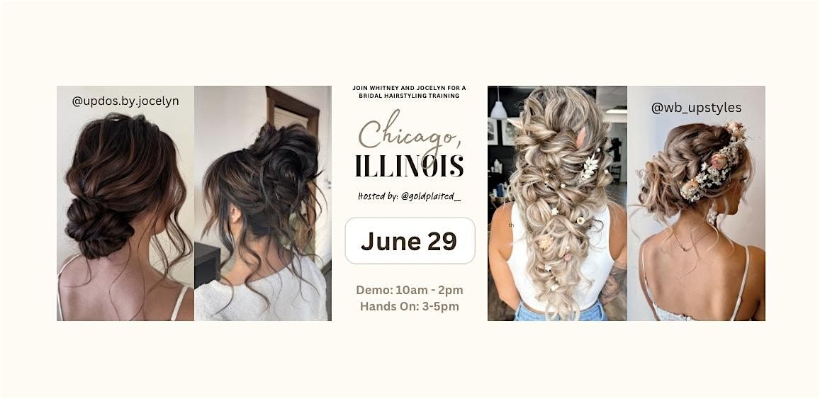 Bridal Hairstyling Masterclass with @updos.by.Jocelyn & @wb_upstyles