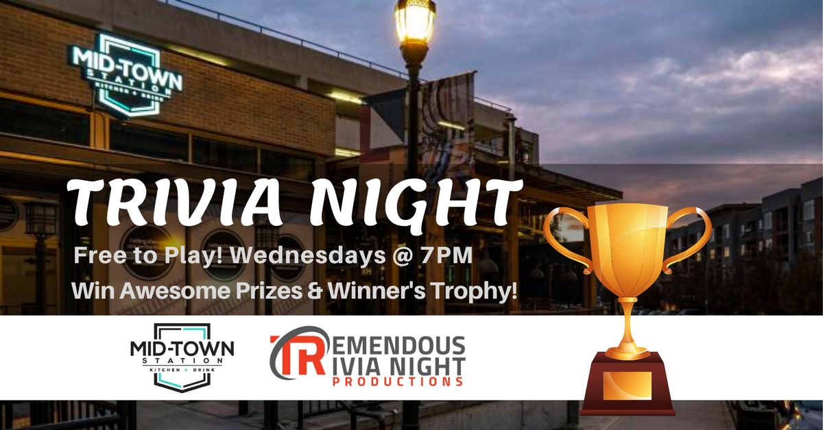 Wednesday Night Trivia at Mid-Town Station Kelowna!