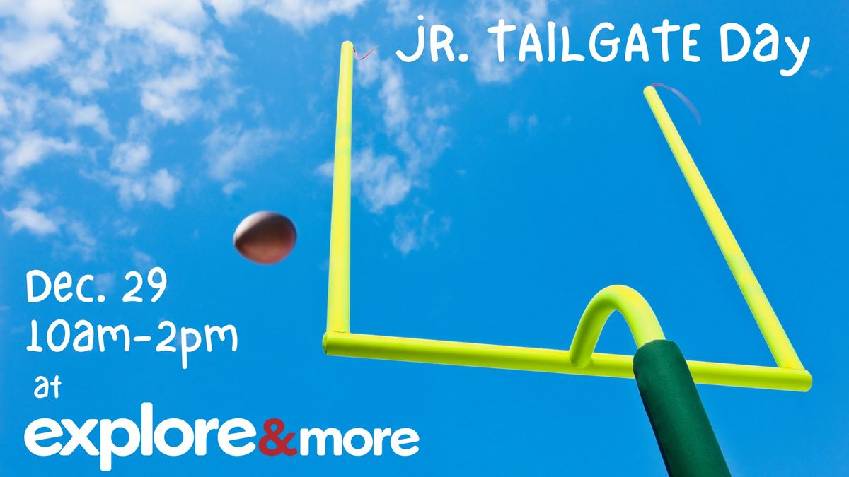 Jr. Tailgate Day