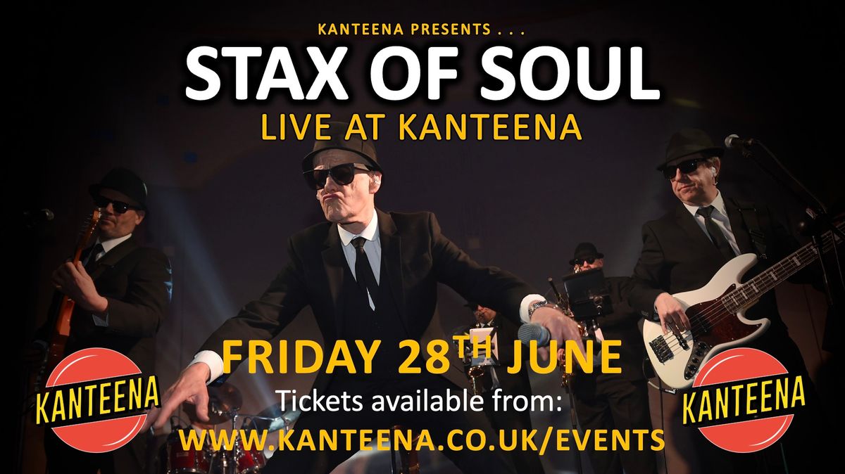 STAX OF SOUL - Live at KANTEENA, LANCASTER