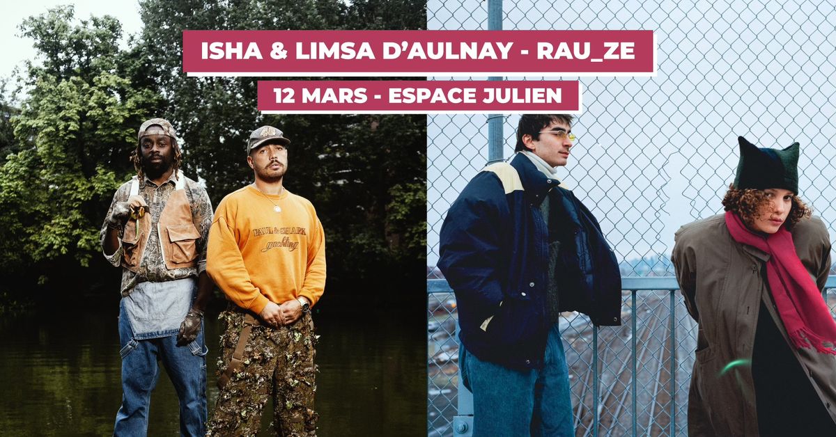 Isha & Limsa d'Aulnay, Rau_Ze x Avec Le Temps