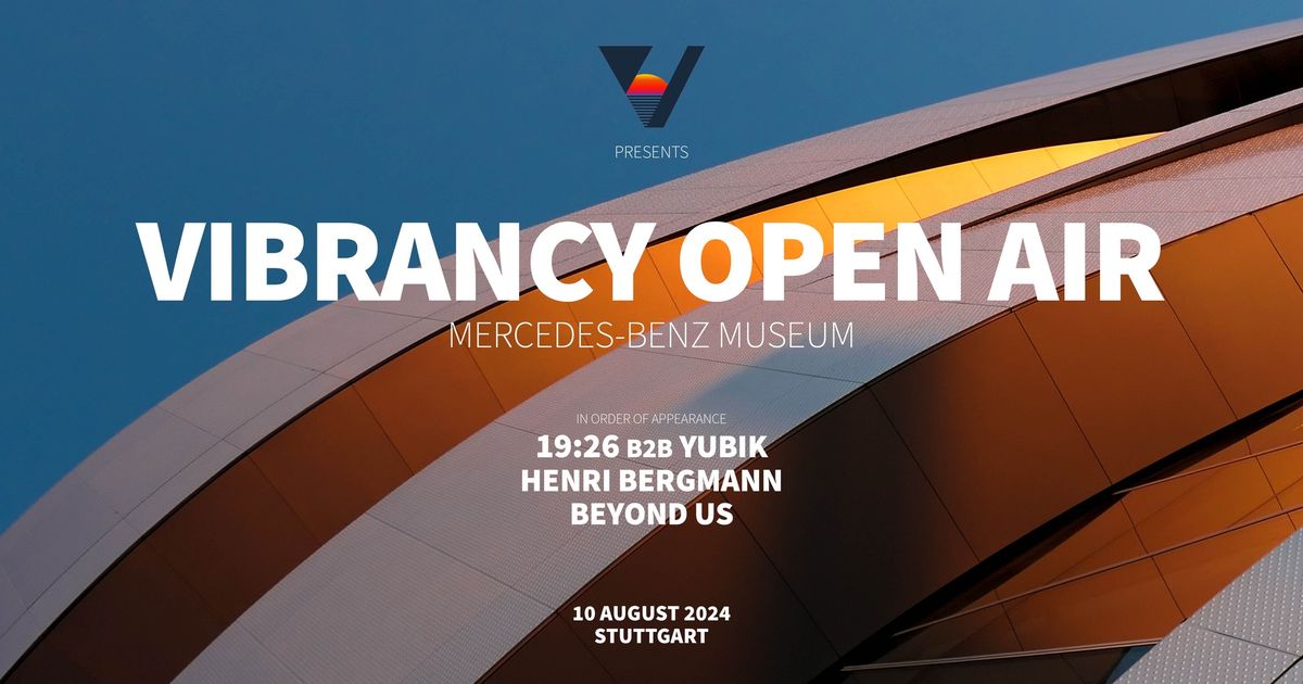 Vibrancy Open Air | Mercedes-Benz Museum