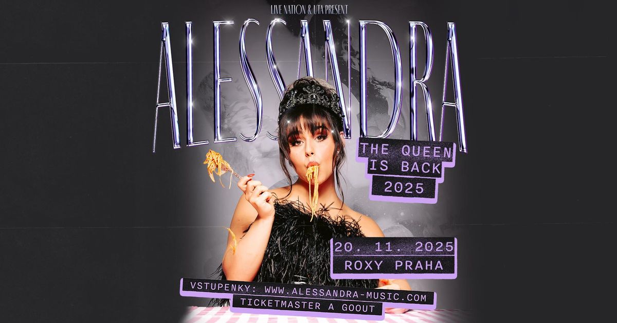 Nov\u00fd term\u00edn: Alessandra: The Queen Is Back \u2013 Tour 2025 | Praha