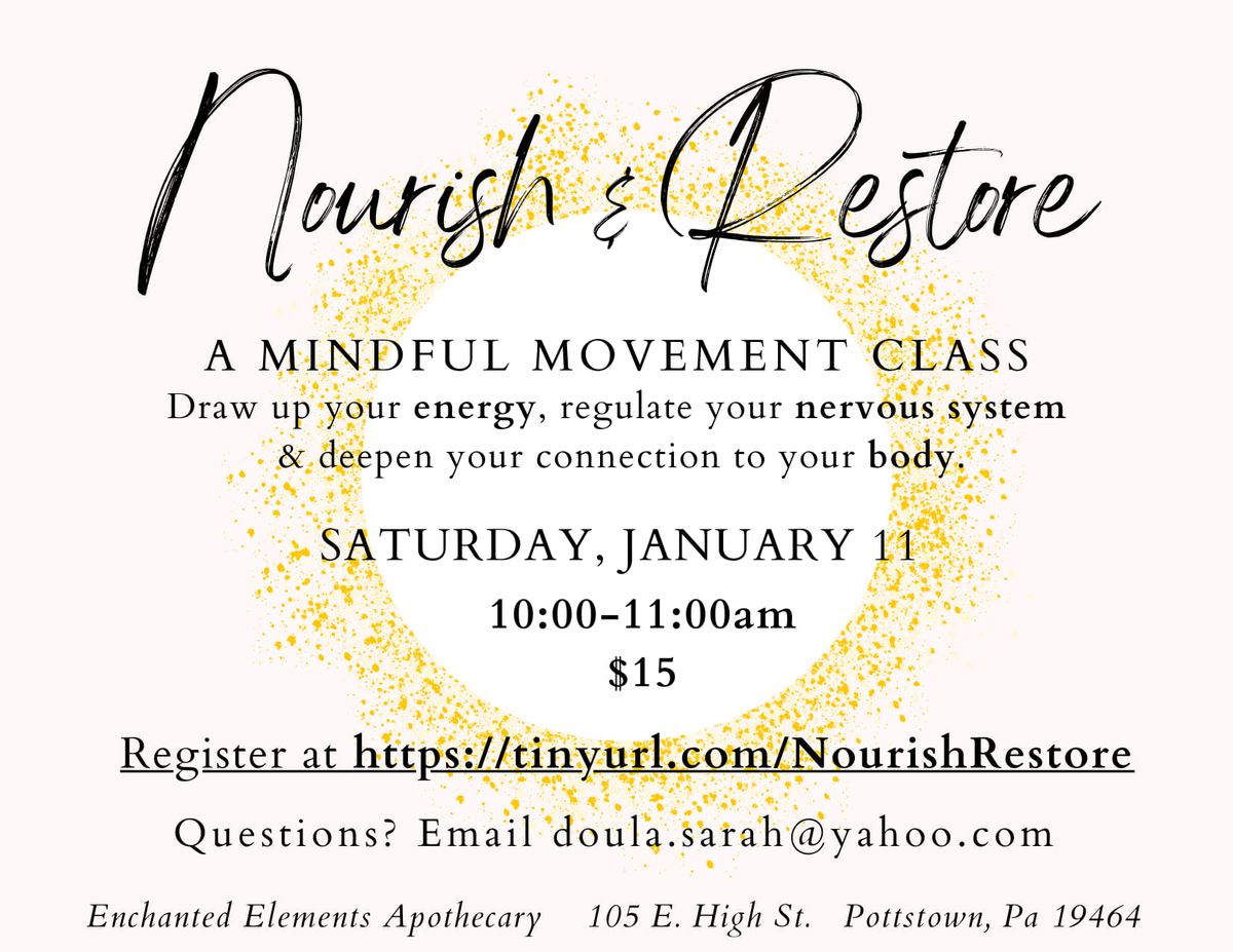 Nourish & Restore:  a mindful movement class