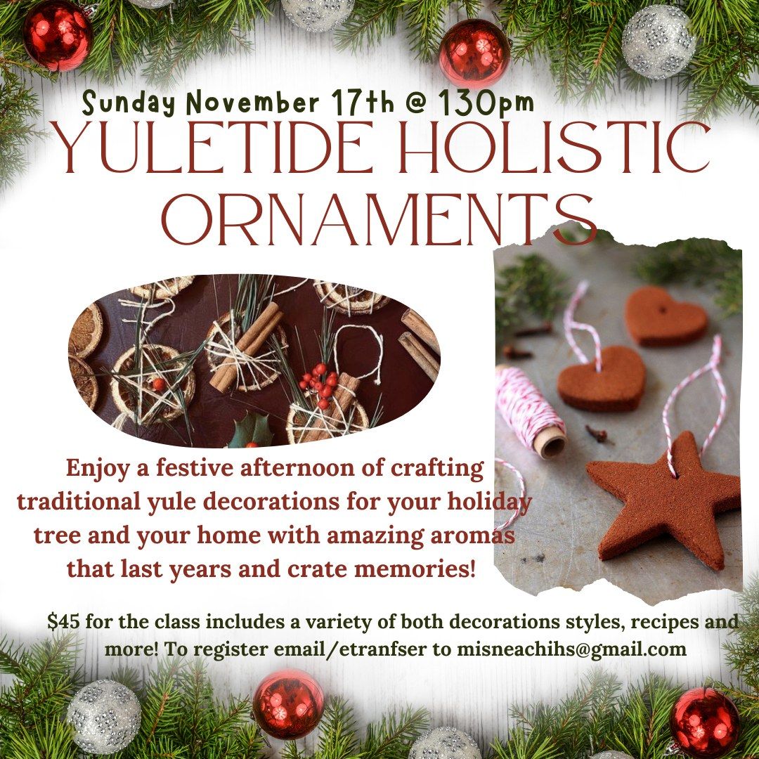 Holistic Holiday Ornament Crafting Class