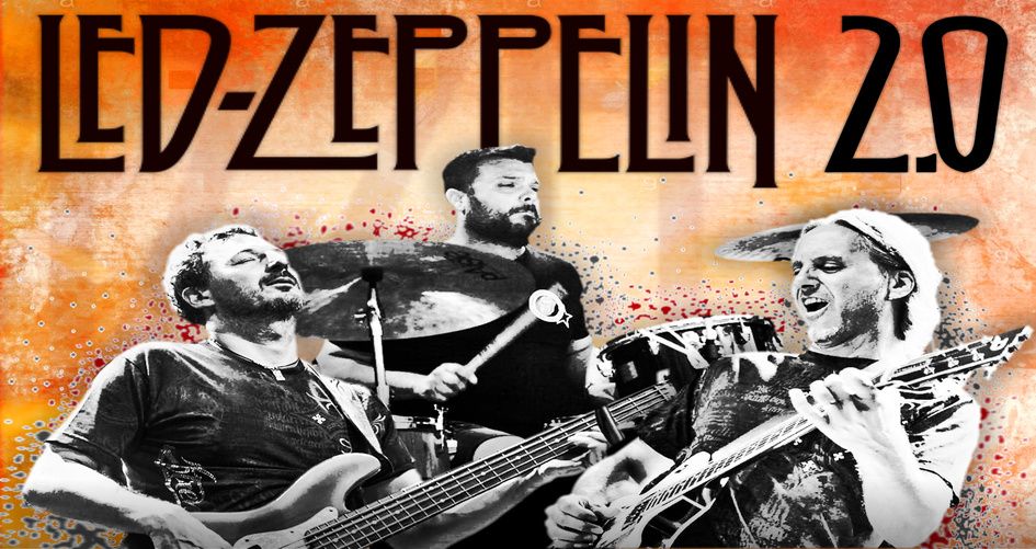 LED ZEPPELIN 2.0. - Led Zeppelin Tribute Band