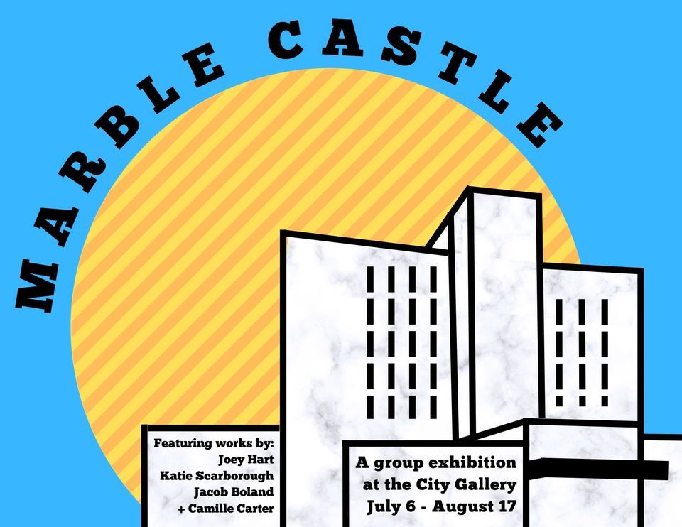 Marble Castles Closing Artists Reception