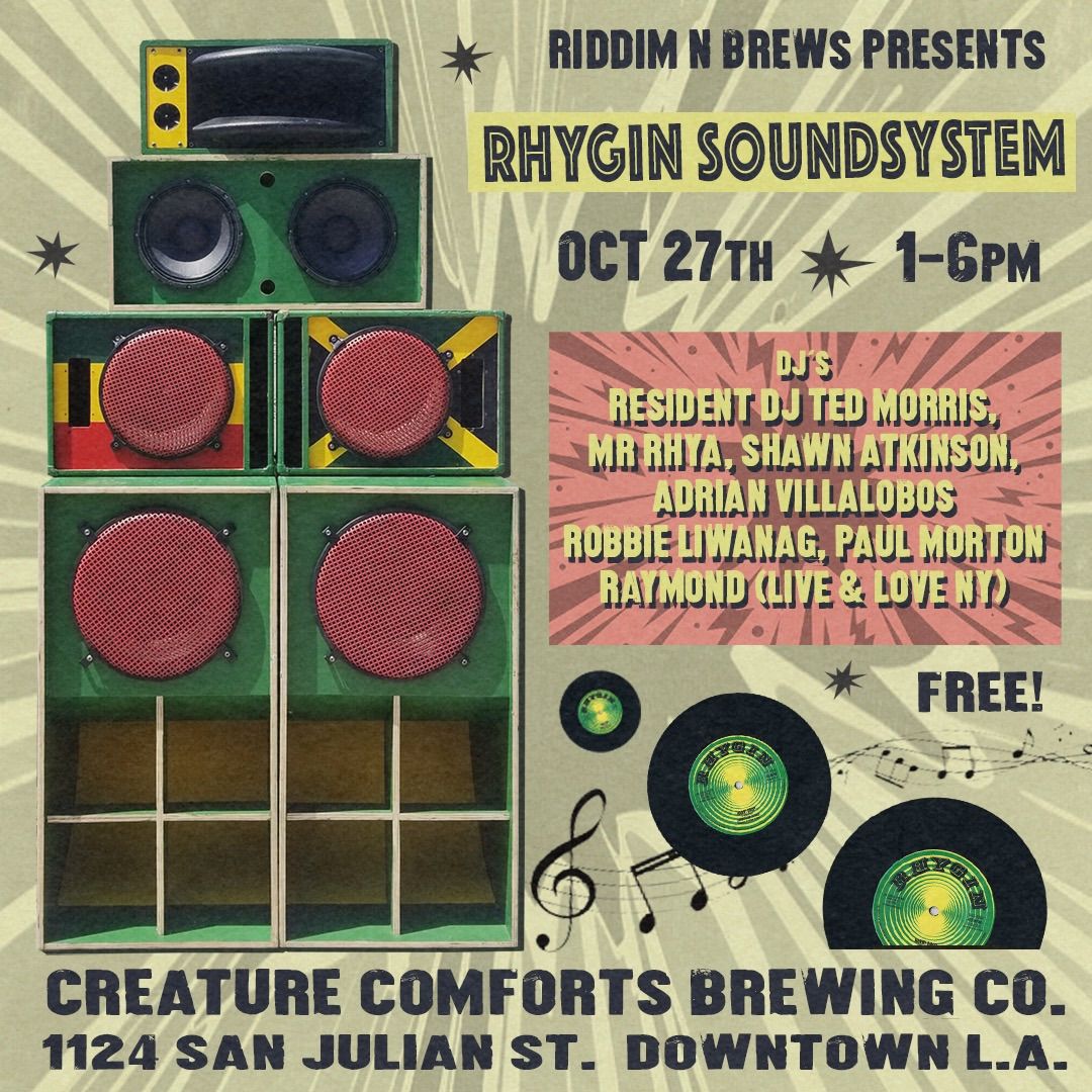 Riddim N Brews Sound System Edition @ Creature Comforts DTLA | FREE