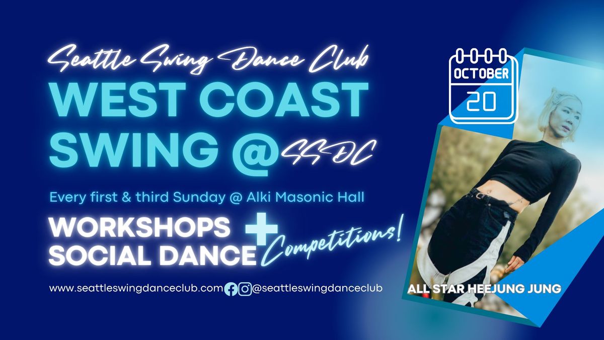 SSDC Sunday Oct 20 WCS Workshops, Dance, & Comps w\/ All Star Heejung Jung Plus DJ JAmes Atwill