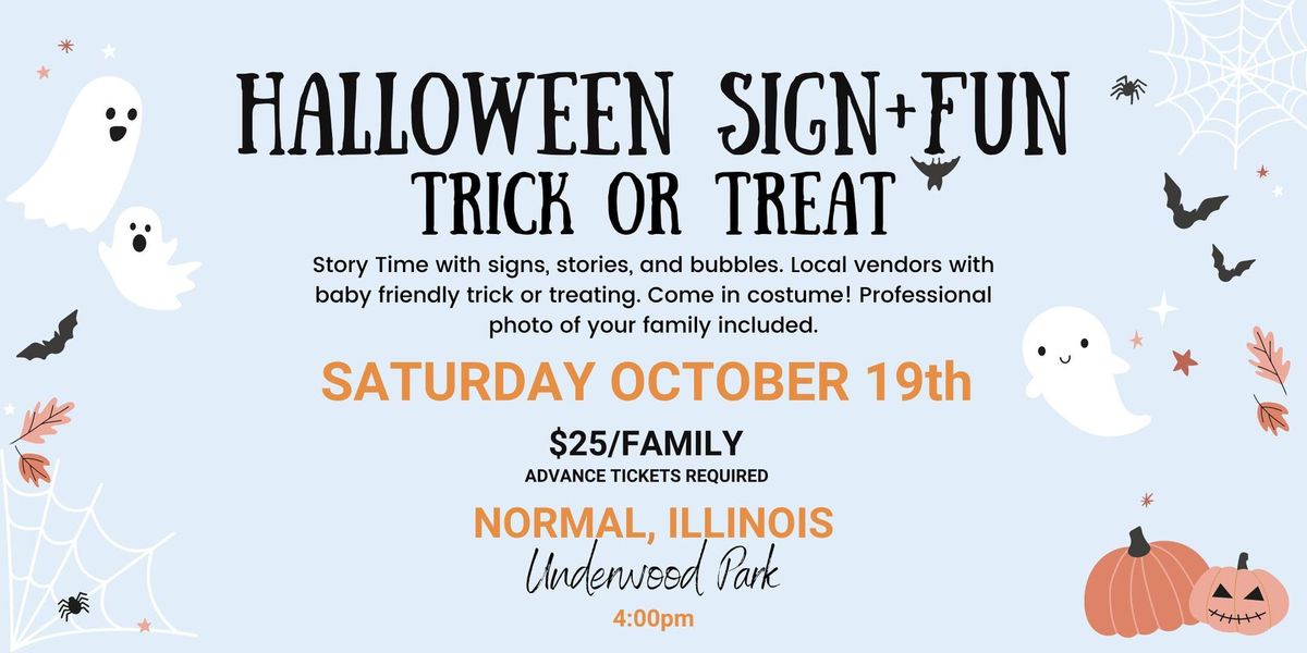 Sign + Fun Trick or Treat (Bloomington\/Normal)