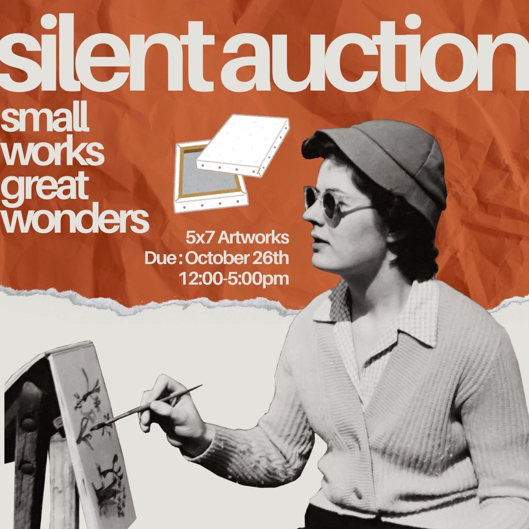 Artwork Due: artCentral Small Works \u2022 Great Wonders - Silent Auction