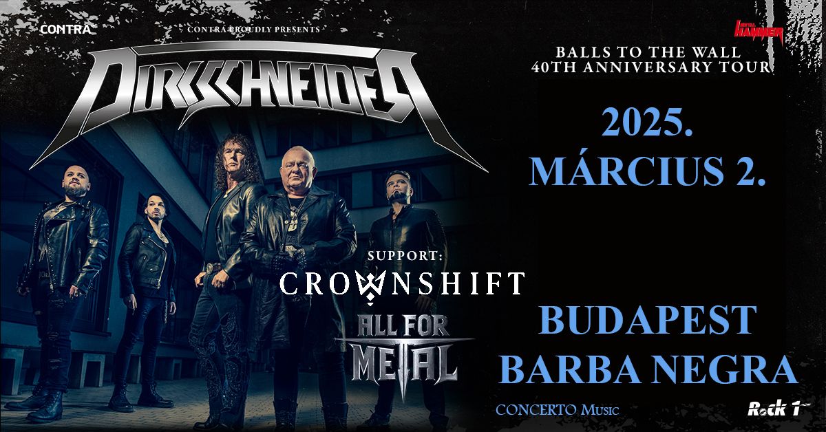 DIRKSCHNEIDER: Balls To The Wall 40th Anniversary Tour - Budapest