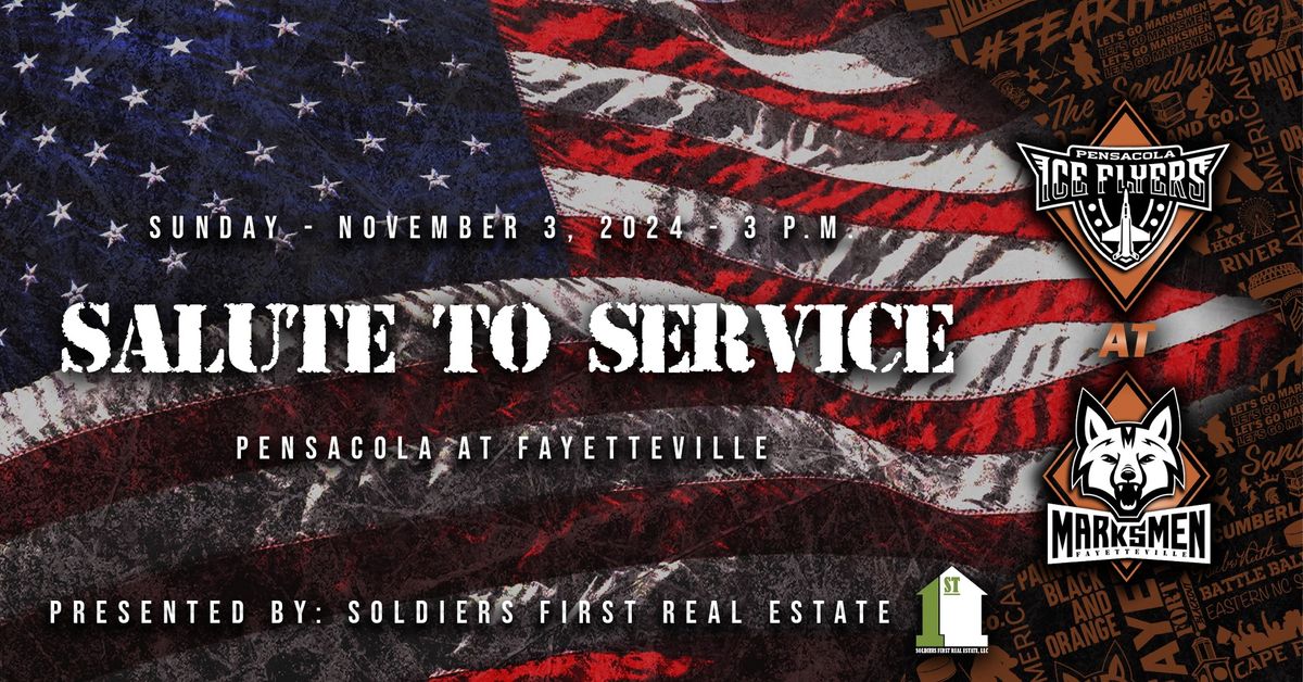 SALUTE TO SERVICE presented by Soldiers First Real Estate- Pensacola at Fayetteville