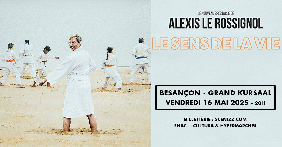 Alexis le Rossignol - Besan\u00e7on - Grand Kursaal