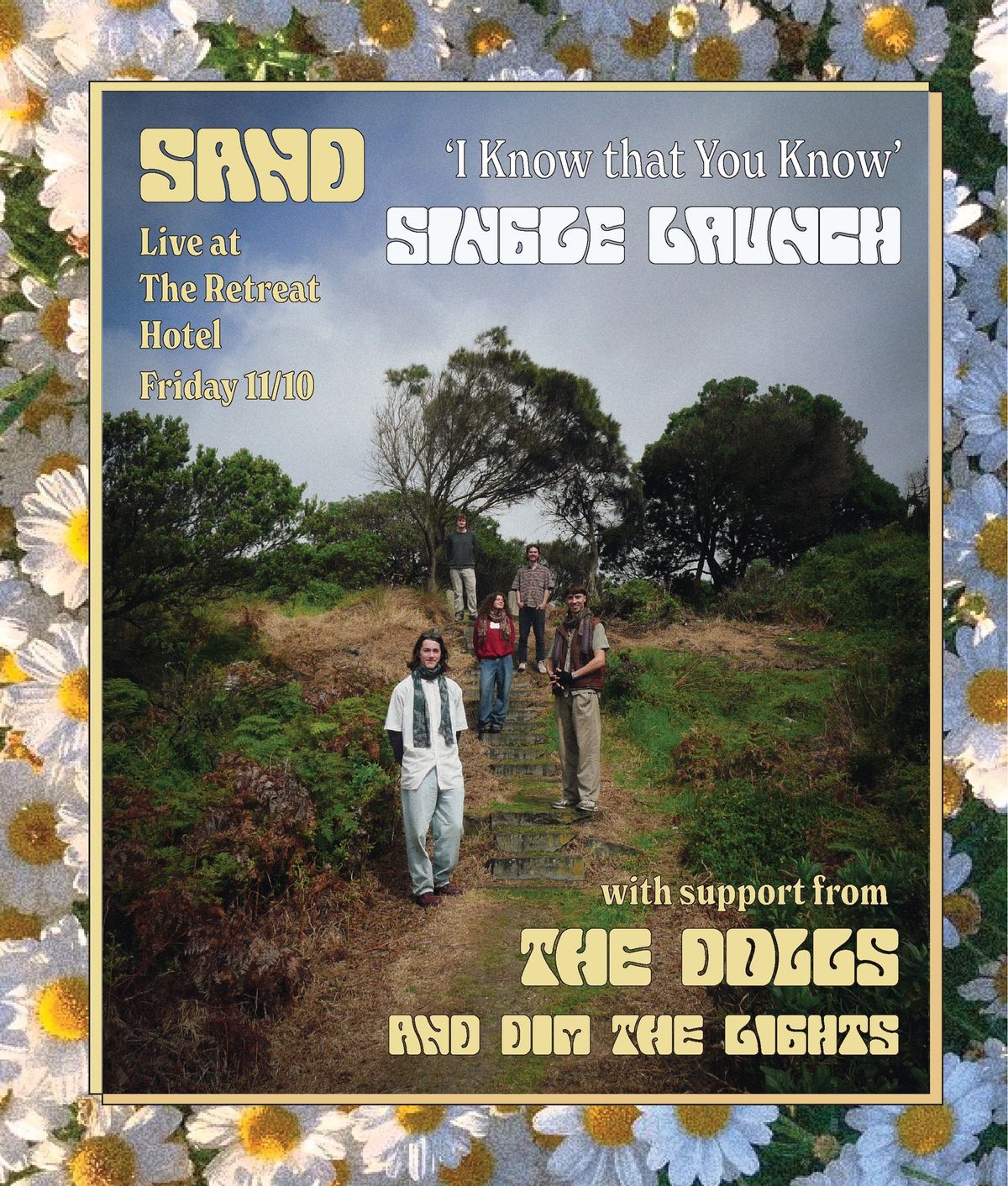 SAND (I Know That You Know - SINGLE) at The Retreat Hotel Brunswick w\/ DOLLS + Dim the Lights