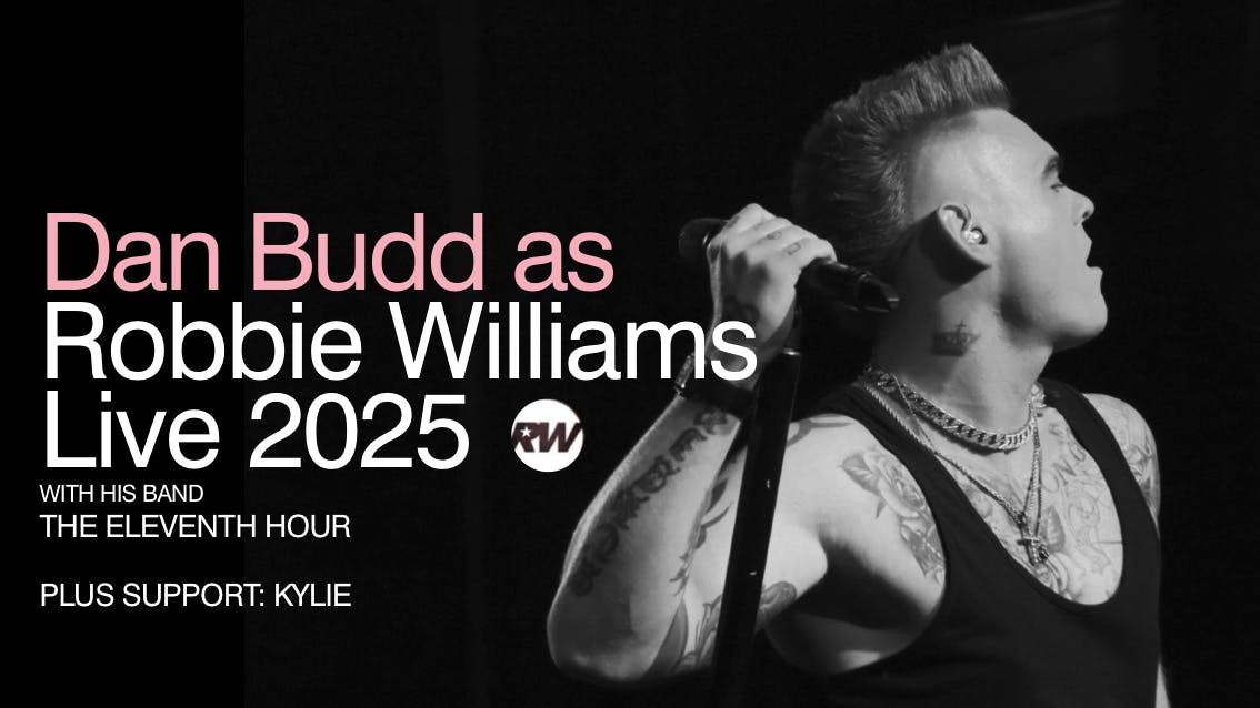 \u2b50\ufe0f ROBBIE WILLIAMS by the ultimate tribute Dan Budd and his live band