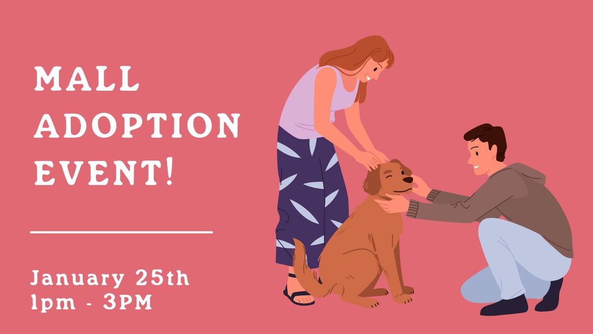 Mall Adoption Event!