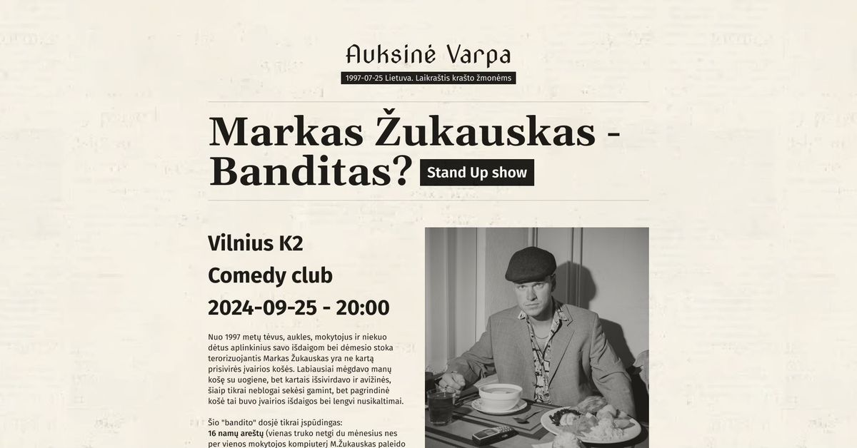 Markas \u017dukauskas - Banditas? Stand up Vilnius