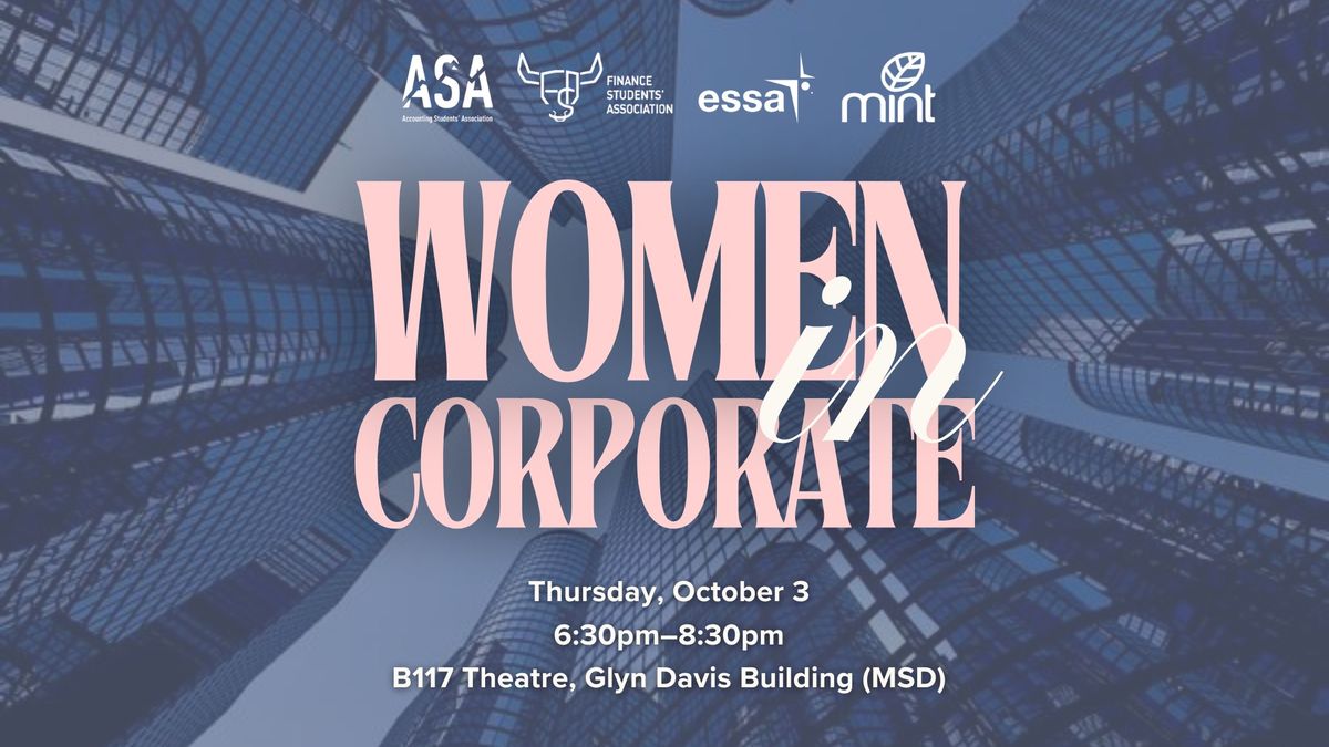 Women in Corporate with ASA x FSA x ESSA x MINT