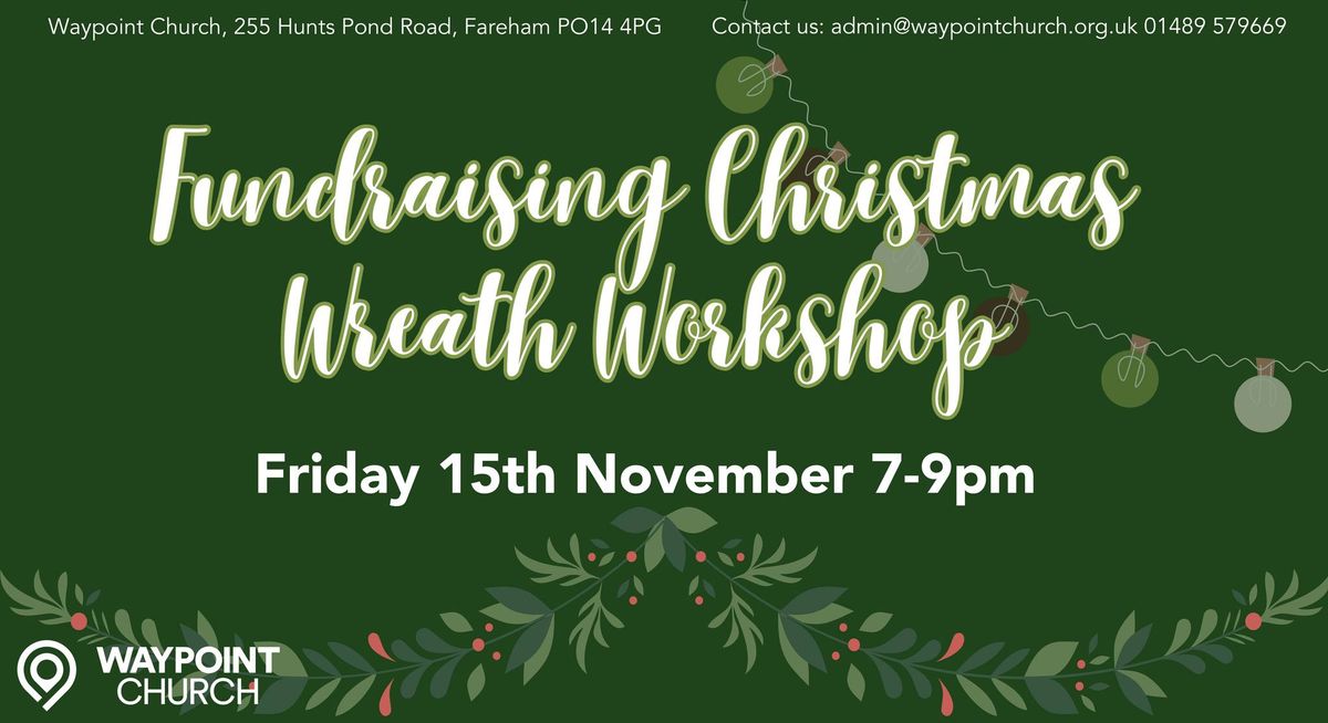 Fundraising Christmas Wreath Workshop