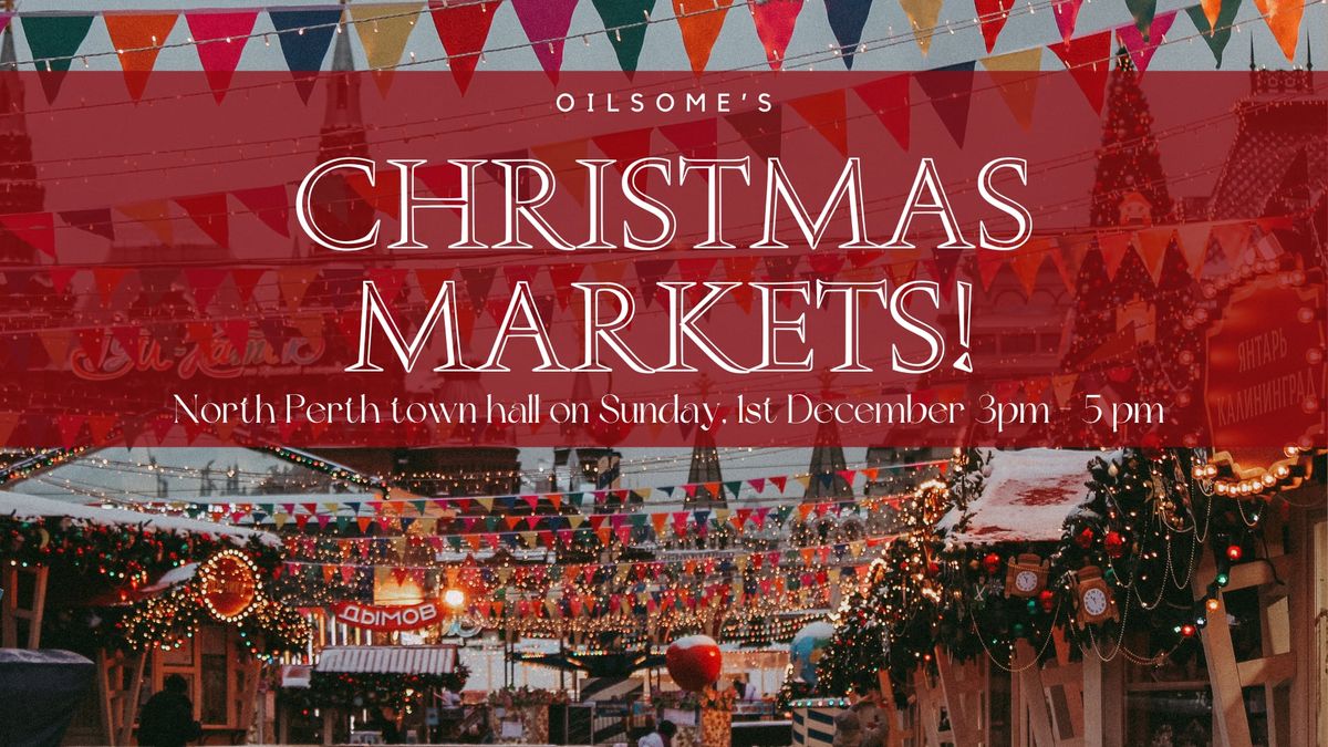 Oilsome Christmas Markets