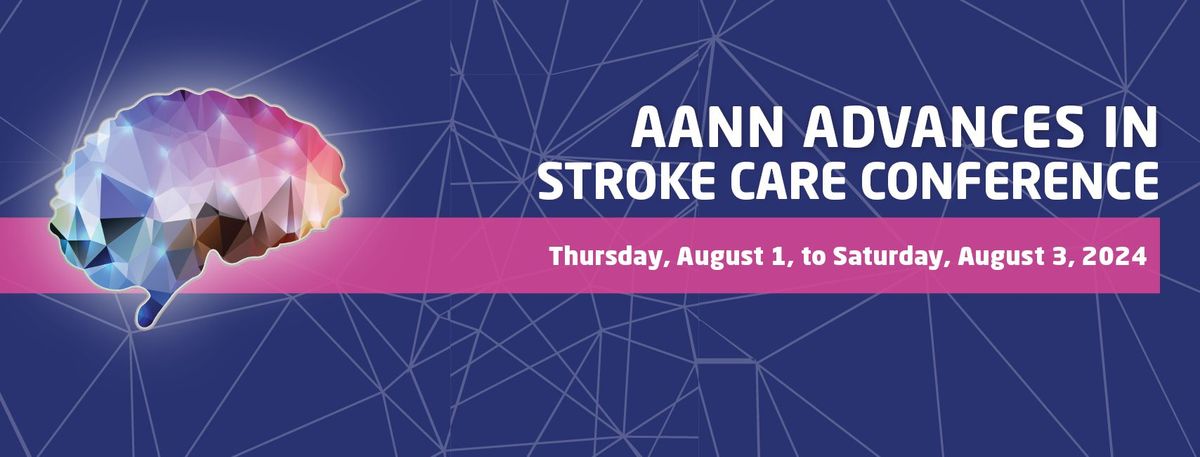 AANN Advances in Stroke Care Conference