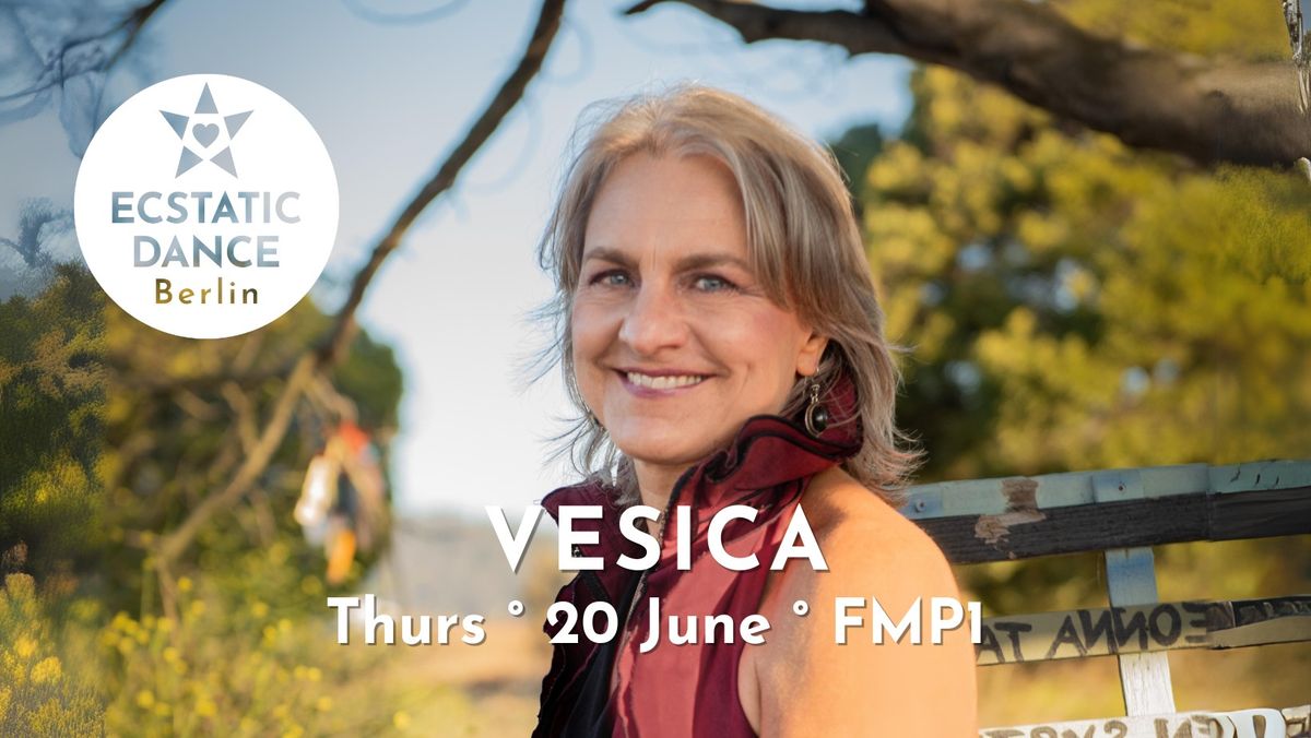 Ecstatic Dance | VESICA | 20 June | 18:30 | FMP1