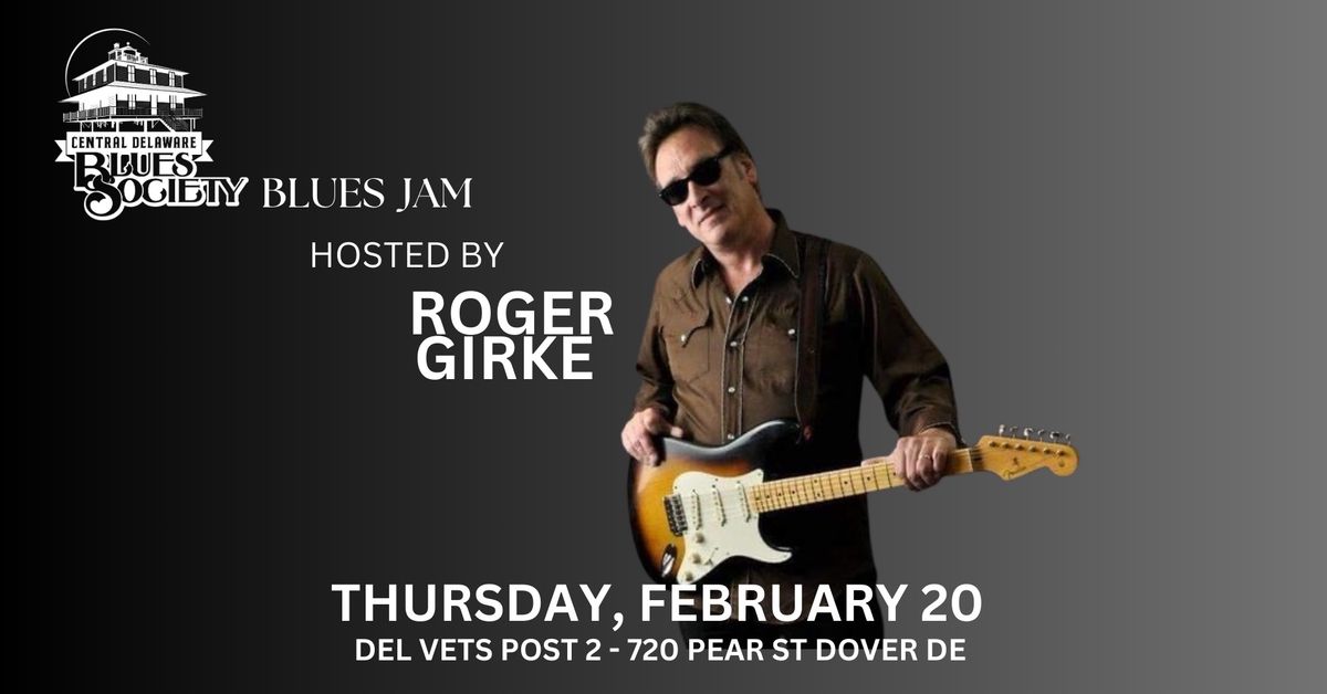 Roger Girke Hosts the CDBS Blues Jam!