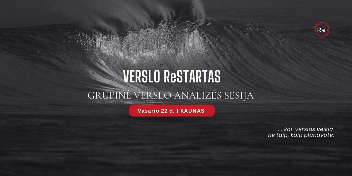 Verslo ReSTARTAS - grupin\u0117 verslo analiz\u0117s sesija 02.22 | KAUNAS