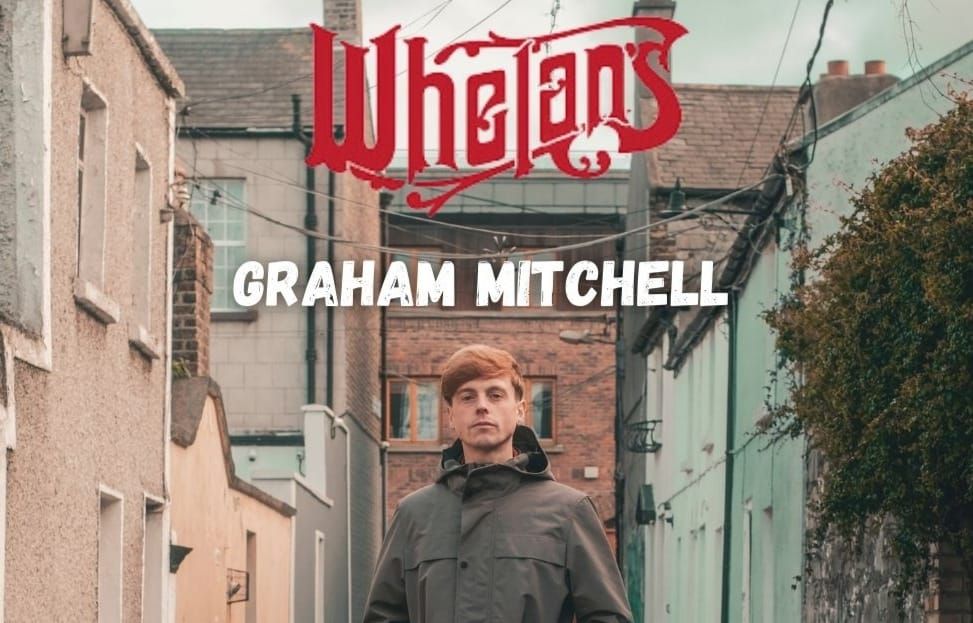 Graham Mitchell - Whelan's \/\/ 12.10.24