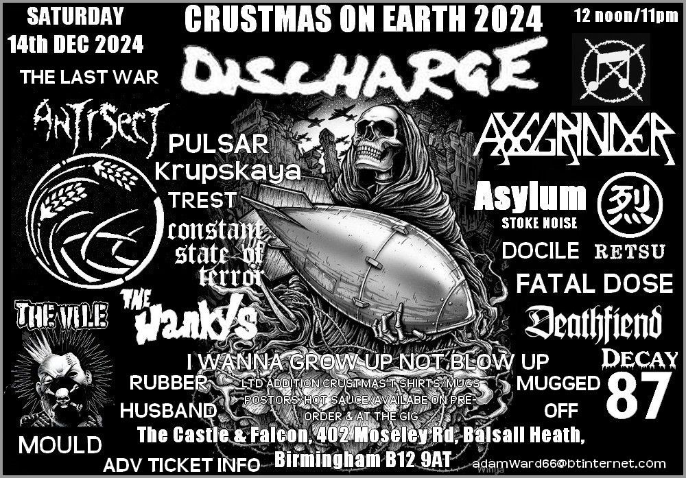 CRUSTMAS ON EARTH \/DISCHARGE\/ANTI-SECT \/DEATHFIEND\/PLUS VERY SPECIAL GUESTS AXGRINDER