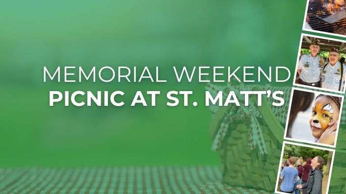 Memorial Weekend Picnic at St. Matthew's