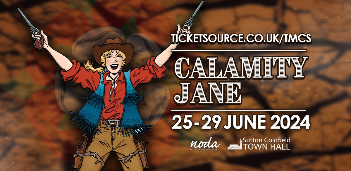 Tudor Musical Comedy Society: Calamity Jane