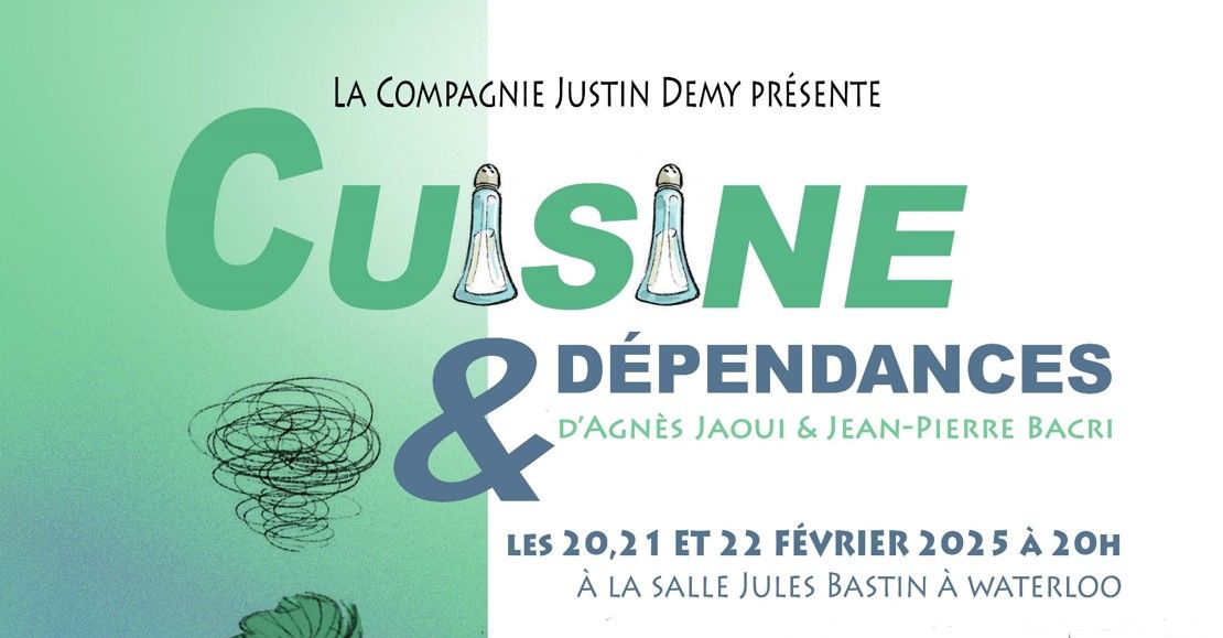 "Cuisine et D\u00e9pendances" par la Compagnie Justin Demy