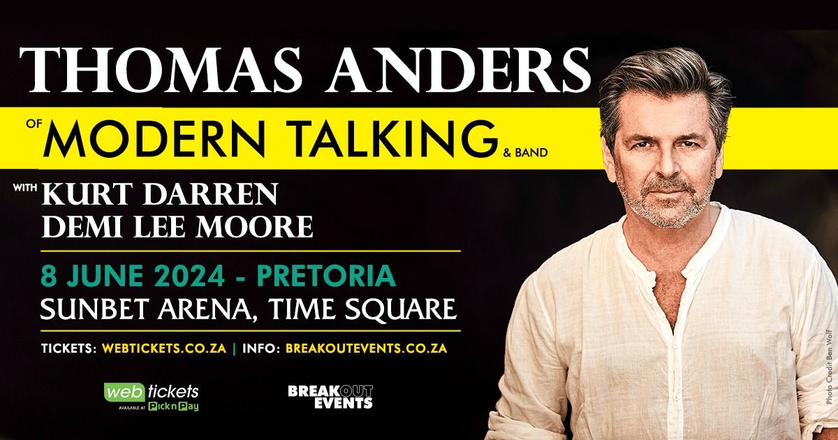 Thomas Anders (of Modern Talking) \u2013 Live in Pretoria