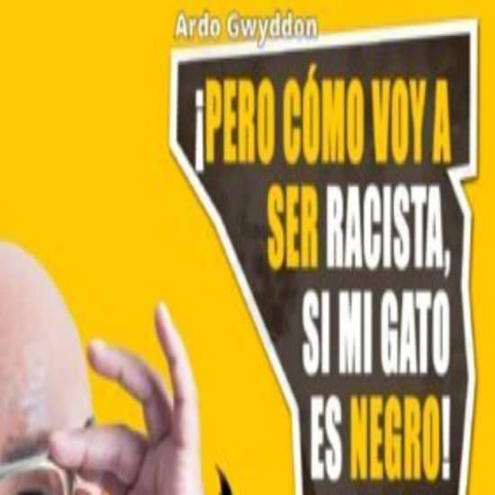 \u00a1Pero c\u00f3mo voy a ser racista, si mi gato es negro!