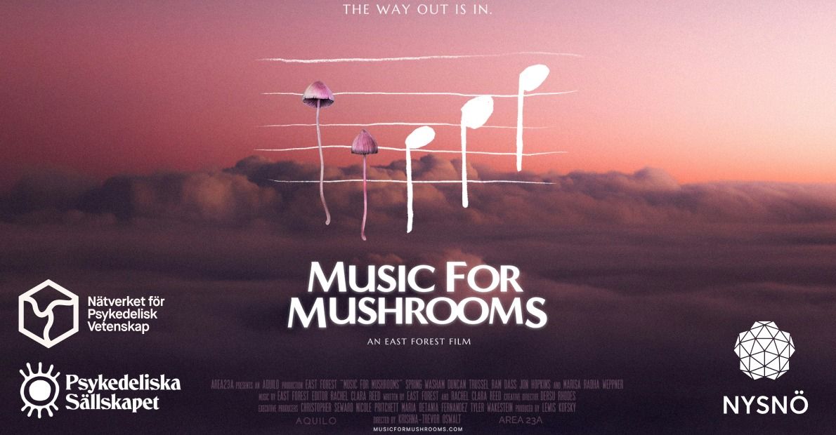 Music for Mushrooms: Stockholm Premi\u00e4r