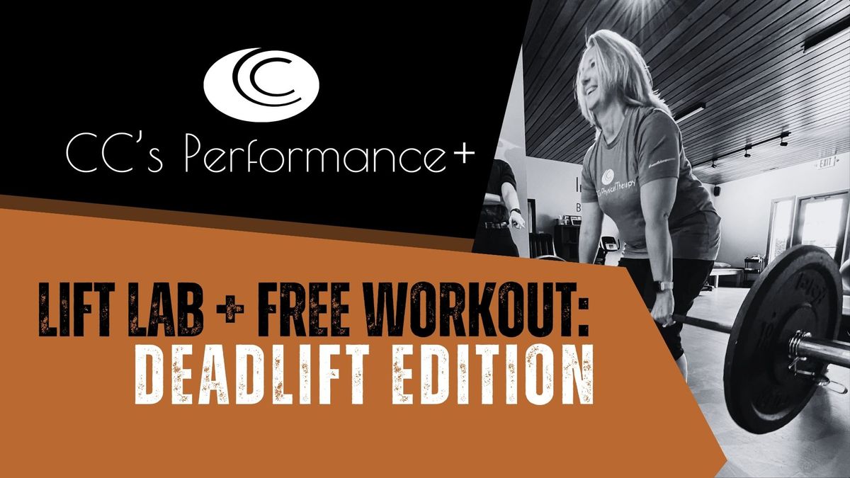 Lift Lab + FREE Workout: Deadlift Edition