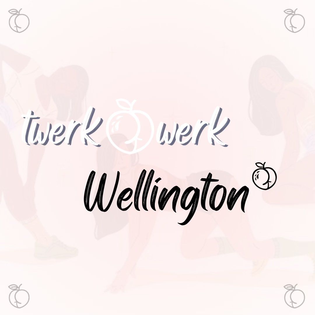 Twerkwerk Wellington