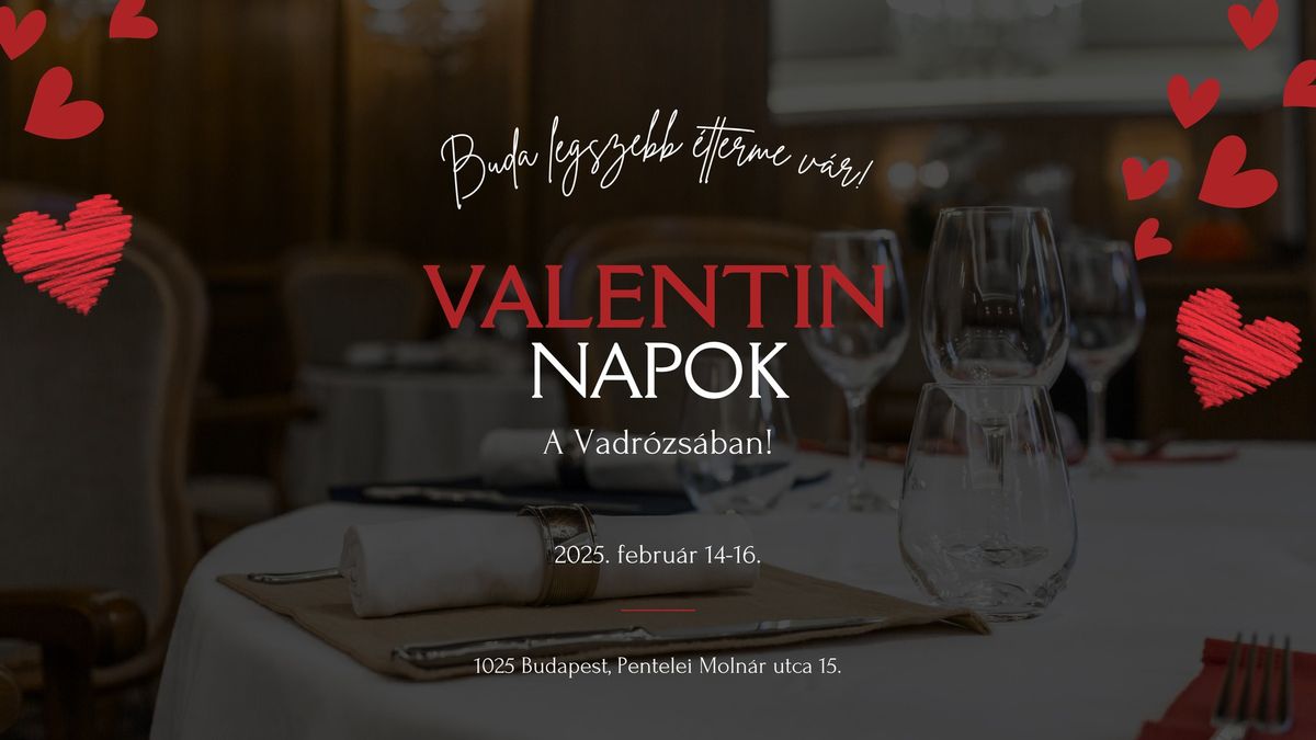 VALENTIN-NAPOK A VADR\u00d3ZS\u00c1BAN!