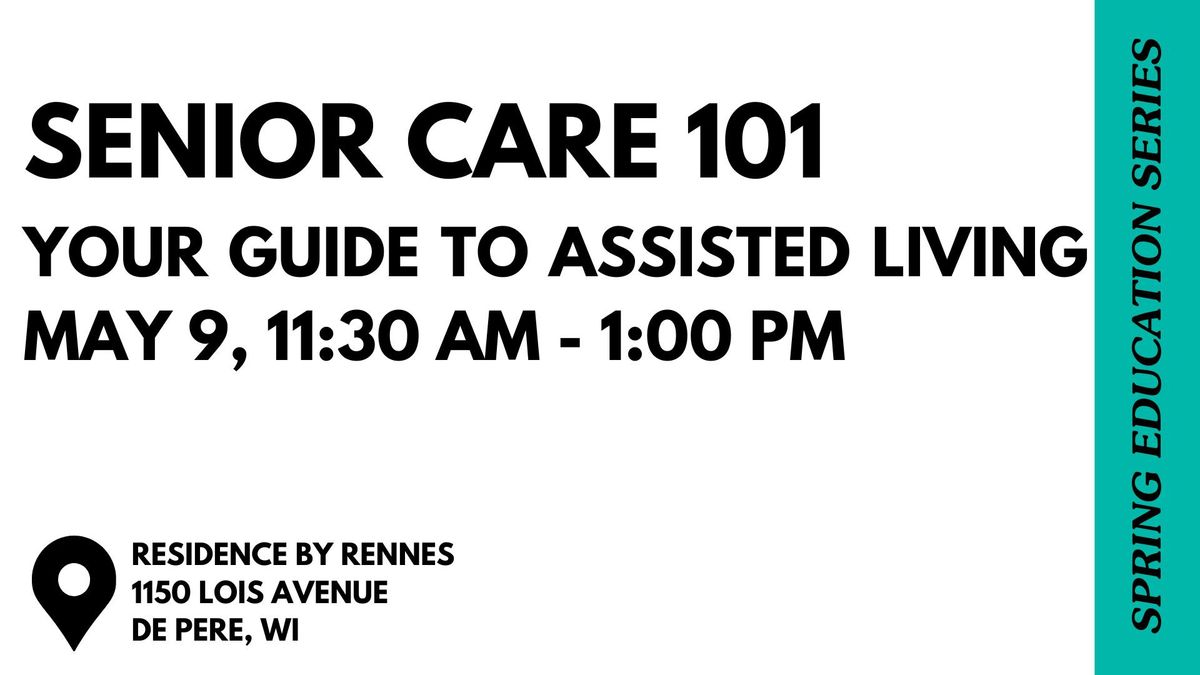 Senior Care 101: Your Guide to Assisted Living